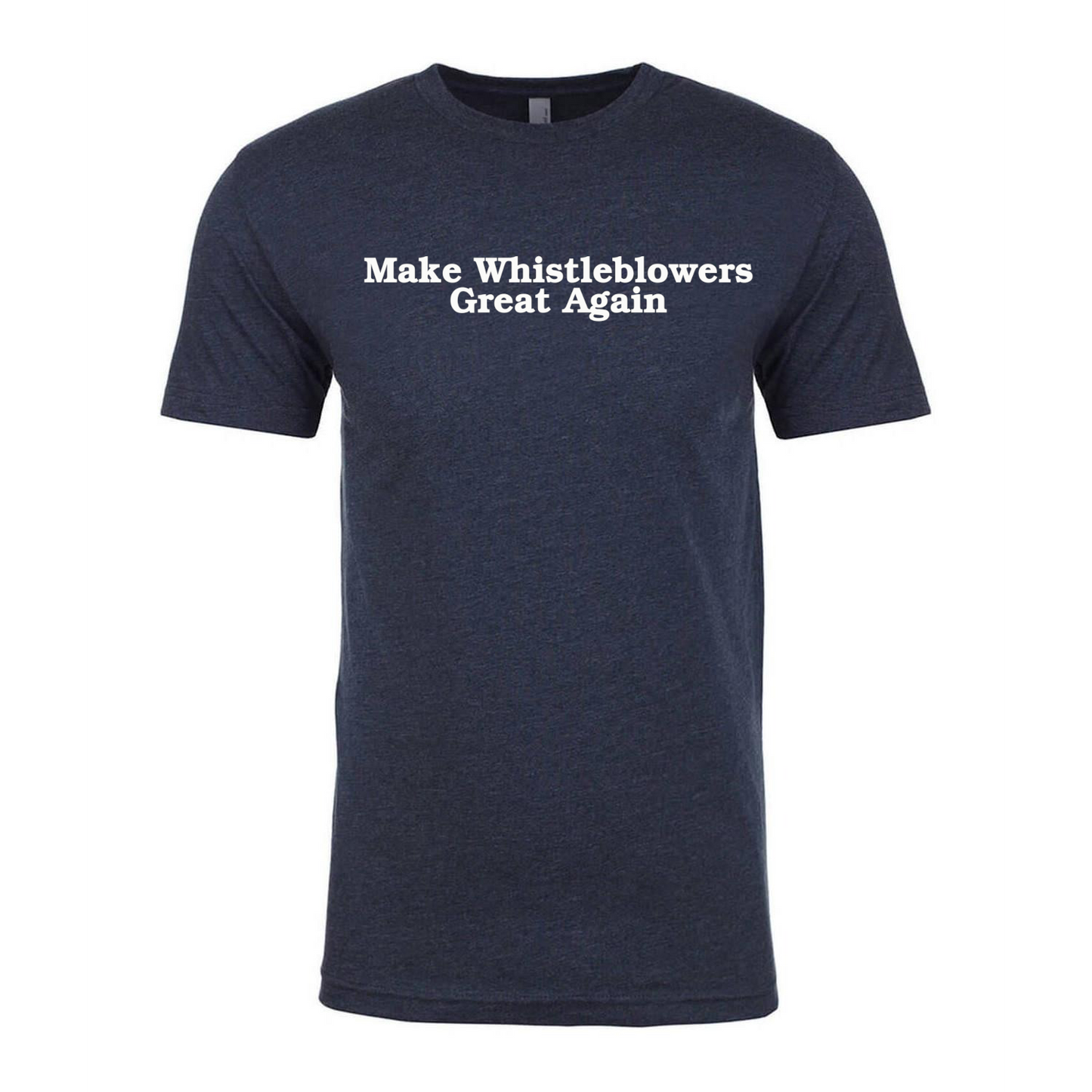 Make Whistleblowers Great Again - MWGA